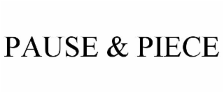 pause & piece