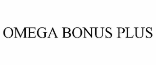 omega bonus plus