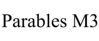parables m3
