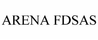 arena fdsas