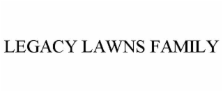 legacy lawns family
