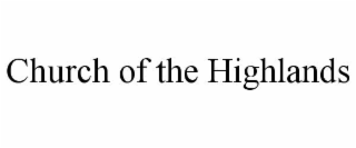 church of the highlands