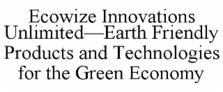 ecowize innovations unlimited—earth friendly products and technologies for the green economy