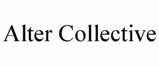 alter collective