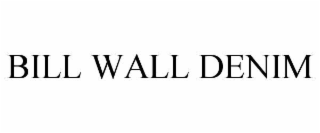 bill wall denim