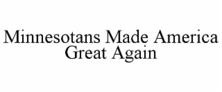 minnesotans made america great again