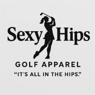 sexy golf apparel "it's all in the hips" hips