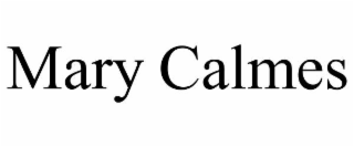 mary calmes