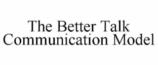 the better talk communication model
