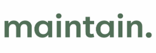maintain.