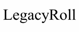 legacyroll