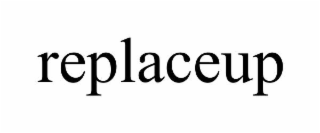 replaceup