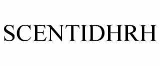 scentidhrh
