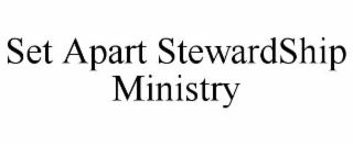 set apart stewardship ministry