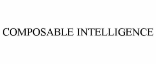composable intelligence