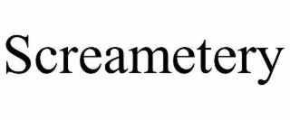 screametery