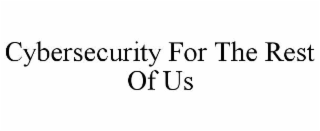 cybersecurity for the rest of us