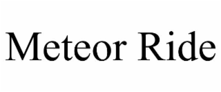 meteor ride