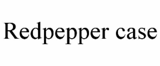redpepper case
