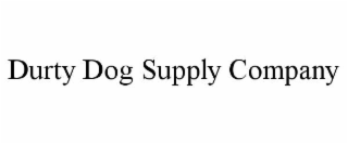 durty dog supply company