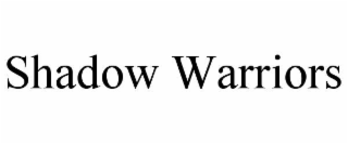 shadow warriors