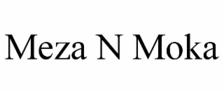 meza n moka