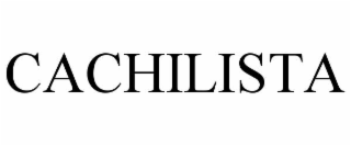 cachilista