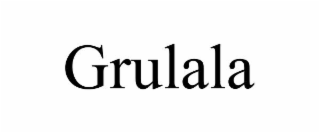 grulala