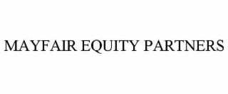 mayfair equity partners