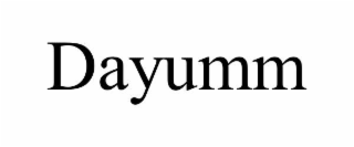 dayumm