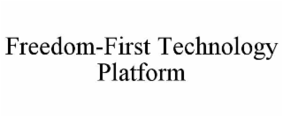 freedom-first technology platform