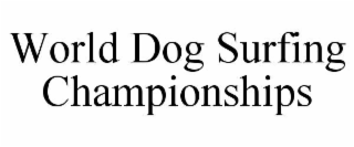 world dog surfing championships