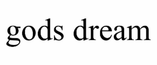 gods dream