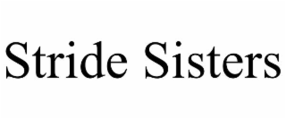 stride sisters