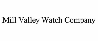 mill valley watch company