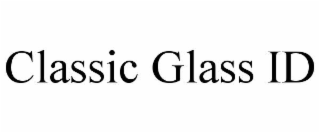 classic glass id