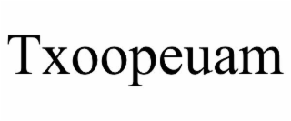 txoopeuam