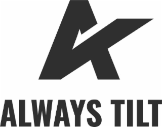 always tilt