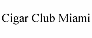 cigar club miami