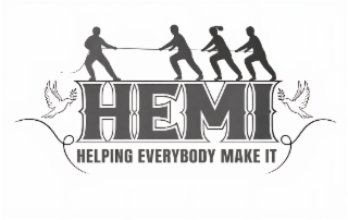 hemi helping everybody make it