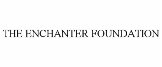 the enchanter foundation
