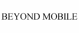 beyond mobile