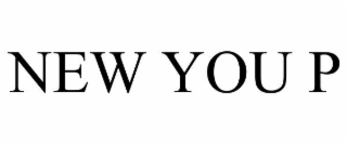 new you p
