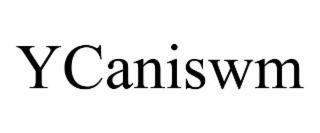 ycaniswm