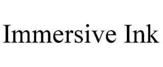 immersive ink