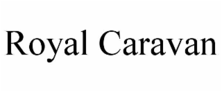royal caravan