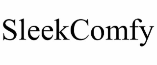 sleekcomfy