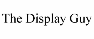 the display guy
