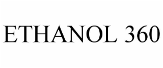 ethanol 360