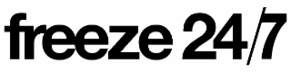 freeze 24/7